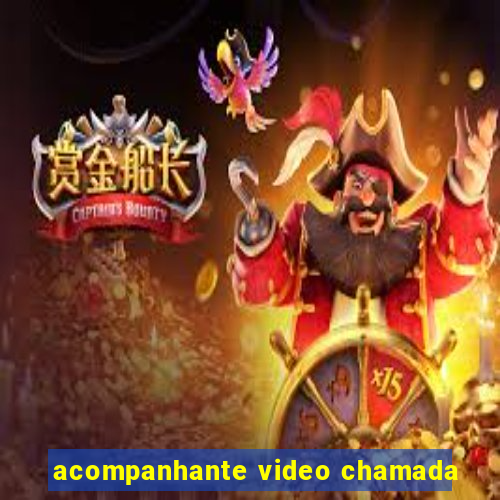 acompanhante video chamada